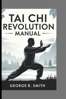 Paperback The Tai Chi Revolution Manual Book