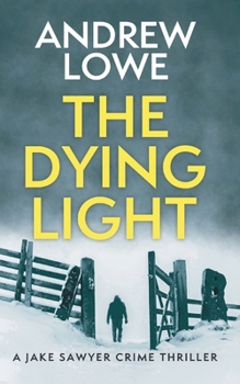 Paperback The Dying Light: A chilling British detective crime thriller Book