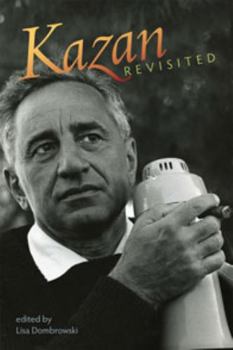 Kazan Revisited - Book  of the Wesleyan Film