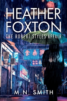 Paperback Heather Foxton The Robert Styles Affair Book