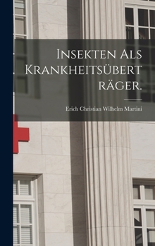 Hardcover Insekten als Krankheitsüberträger. [German] Book