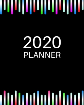 2020 Planner: Monthly and Weekly Planner
