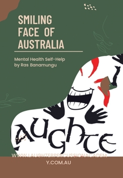 Hardcover Smiling Face of Australia: Mental Health Self-Help Book