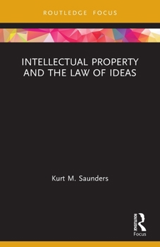 Paperback Intellectual Property and the Law of Ideas Book