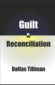 Guilt and Reconciliation