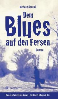 Hardcover Dem Blues auf den Fersen [German] Book