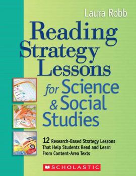 Paperback Reading Strategy Lessons for Science & Social Studies: 15 Research-Based Strategy Lessons That Help Students Read and Learn from Content-Area Texts Book