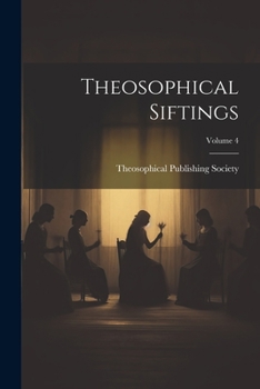 Paperback Theosophical Siftings; Volume 4 Book