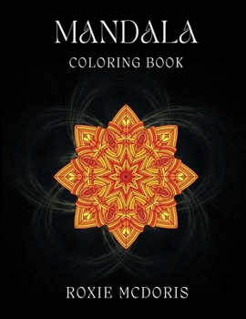 Paperback Mandala Coloring Book: Relaxation grownups coloring book with beautiful Mandala designs. Ideal for stress relieving and mindfulness Book