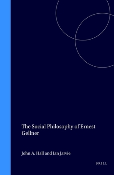 Paperback The Social Philosophy of Ernest Gellner Book