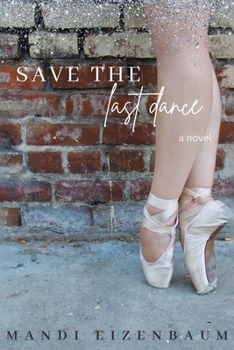 Paperback Save the Last Dance Book