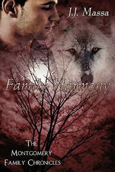 Family Harmony - Book #2 of the Montgomery Family Chronicles