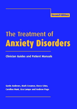 Paperback The Treatment of Anxiety Disorders: Clinician Guides and Patient Manuals Book