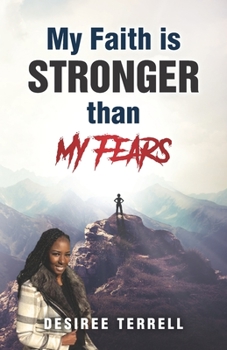Paperback My Faith is Stronger Than My Fears Book