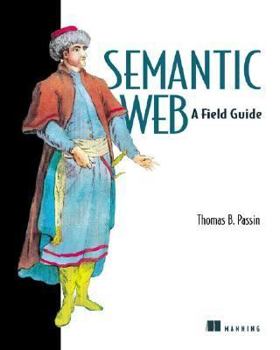 Paperback Semantic Web: A Field Guide Book