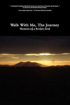 Paperback Walk with Me, the Journey Book