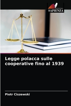 Paperback Legge polacca sulle cooperative fino al 1939 [Italian] Book