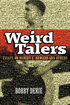 Paperback Weird Talers: Essays on Robert E. Howard and Others Book