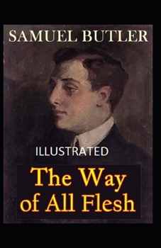 Paperback The Way of All Flesh Illustrated Book