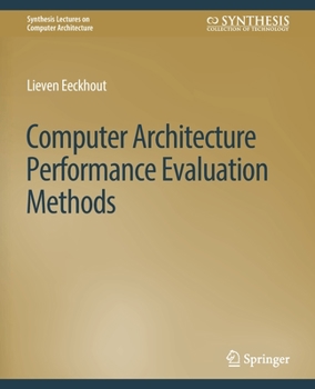 Paperback Computer Architecture Performance Evaluation Methods Book