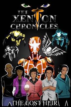 Paperback The Xenton Chronicles: The Lost Heir Book