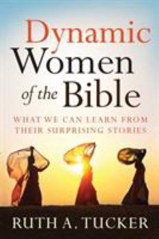 Paperback Dynamic Women of the Bible Book