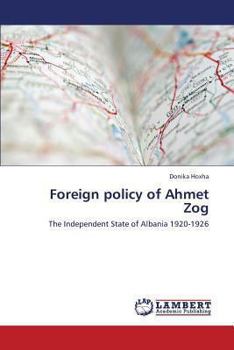 Paperback Foreign Policy of Ahmet Zog Book