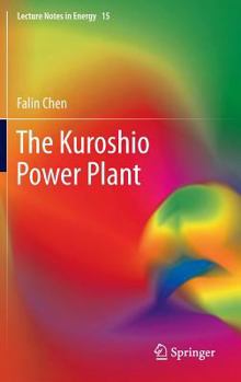 Hardcover The Kuroshio Power Plant Book