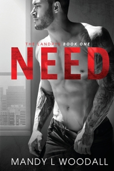 Paperback Need: The Landrys Book One Book