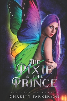 Paperback The Pixie & The Prince Book