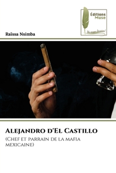 Paperback Alejandro d'El Castillo [French] Book