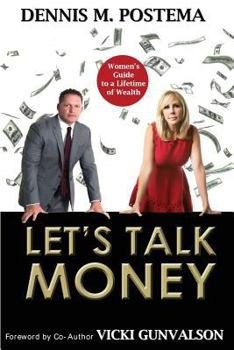 Paperback Let's Talk Money: Women's Guide to a Lifetime of Wealth Book