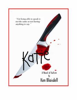 Paperback Katie: A Novel of Autism Book