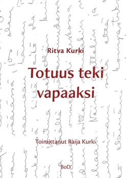 Paperback Totuus teki vapaaksi [Finnish] Book