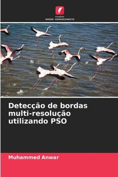 Paperback Detecção de bordas multi-resolução utilizando PSO [Portuguese] Book