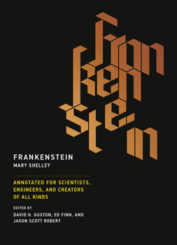 Paperback Frankenstein: Annotated for Scientists, Engineers, and Creators of All Kinds Book