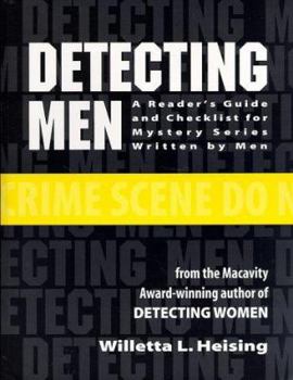 Paperback Detecting Men: A Reader's Guide and Checklist for Mystery Series Written by Men Book