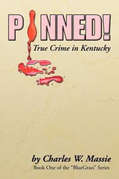 Paperback Pinned!: True Crime in Kentucky Book
