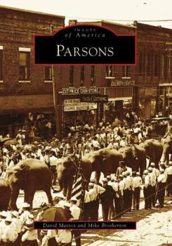 Parsons - Book  of the Images of America: Kansas