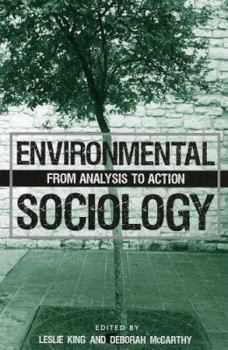 Paperback Environmental Sociology: From Analysis to Action Book