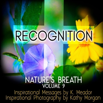 Paperback Nature's Breath: Recognition: Volume 9 Book