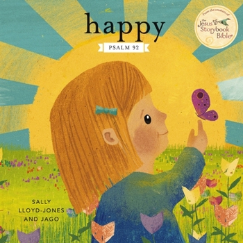 Board book Happy: A Song of Joy and Thanks for Little Ones, Based on Psalm 92. Book