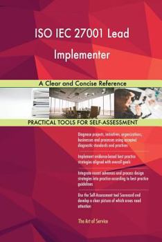 Paperback ISO IEC 27001 Lead Implementer A Clear and Concise Reference Book