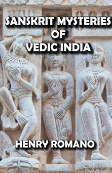 Paperback Sanskrit Mysteries of Vedic India Book