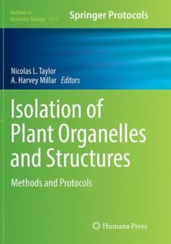 Paperback Isolation of Plant Organelles and Structures: Methods and Protocols Book