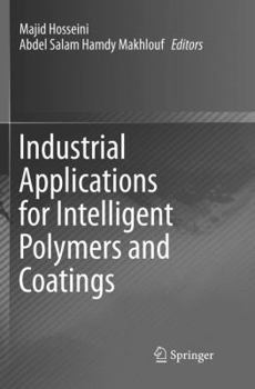 Paperback Industrial Applications for Intelligent Polymers and Coatings Book