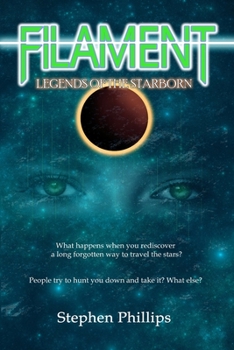 Paperback Filament: Ledgends of the Starborn Book