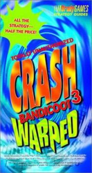 Paperback Crash Bandicoot 3 Warped: Totally Unauthorized Pocket Guide Book