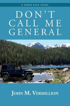 Paperback Don't Call Me General: A Simon Pack Novel Book