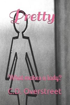 Paperback Pretty: What makes a lady? Book